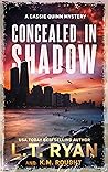 Book cover for Concealed in Shadow (Cassie Quinn #5)