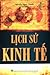 Lịch sử kinh tế by Nguyễn Ngọc Thanh