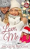 Love, Me by Jacquie Biggar
