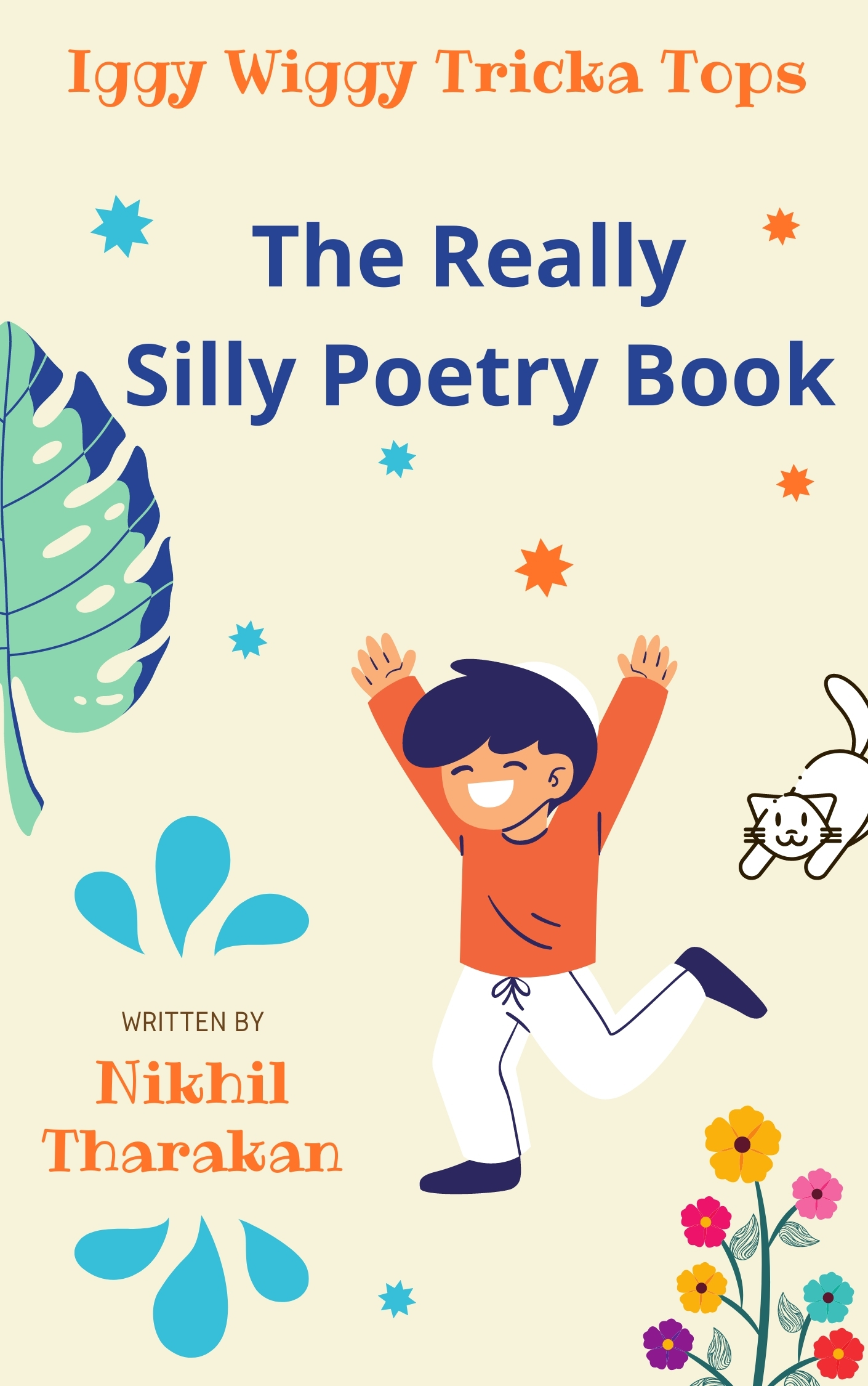 Iggy Wiggy Tricka Tops - The really silly poetry book