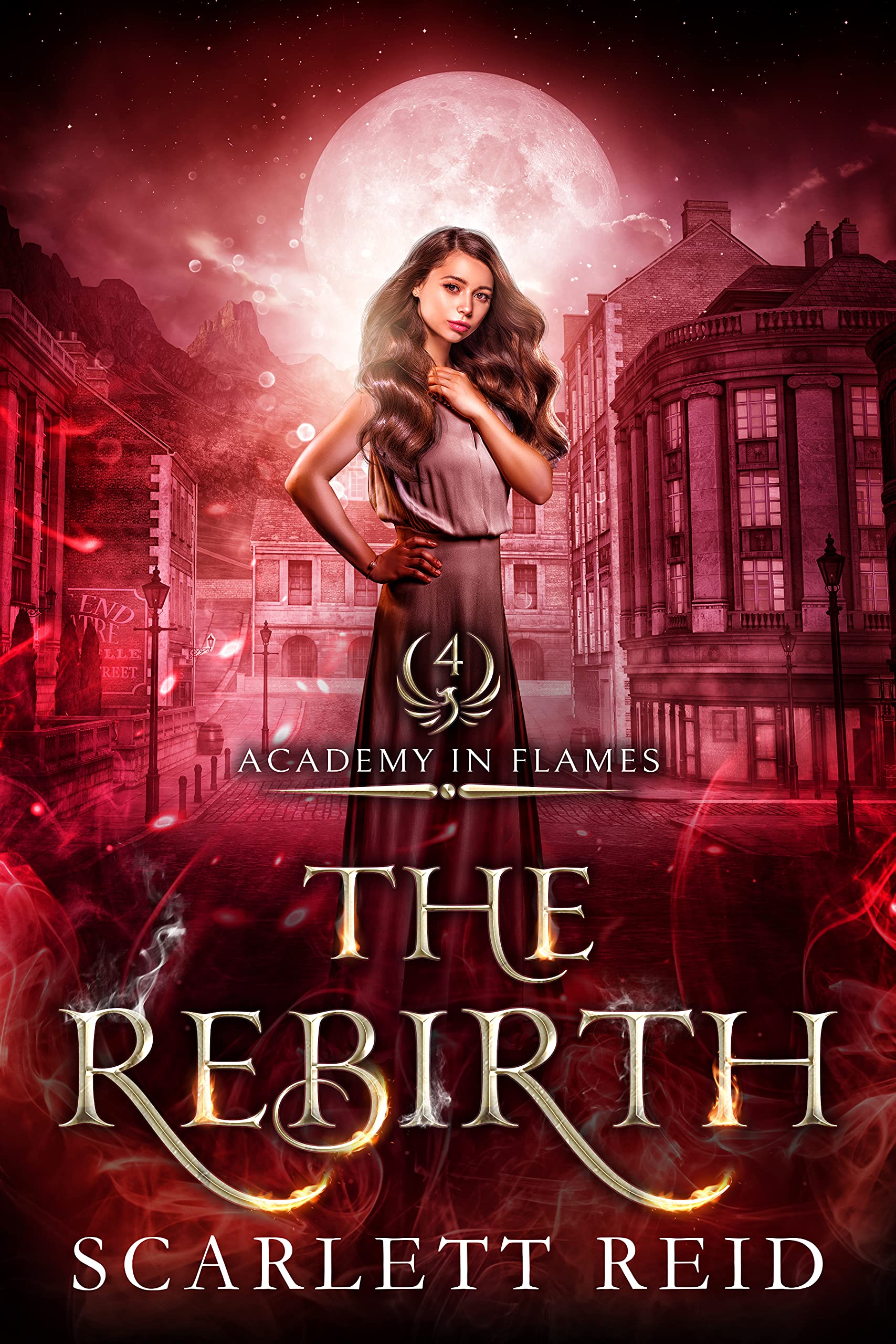 The Rebirth (Academy in Flames, #4)