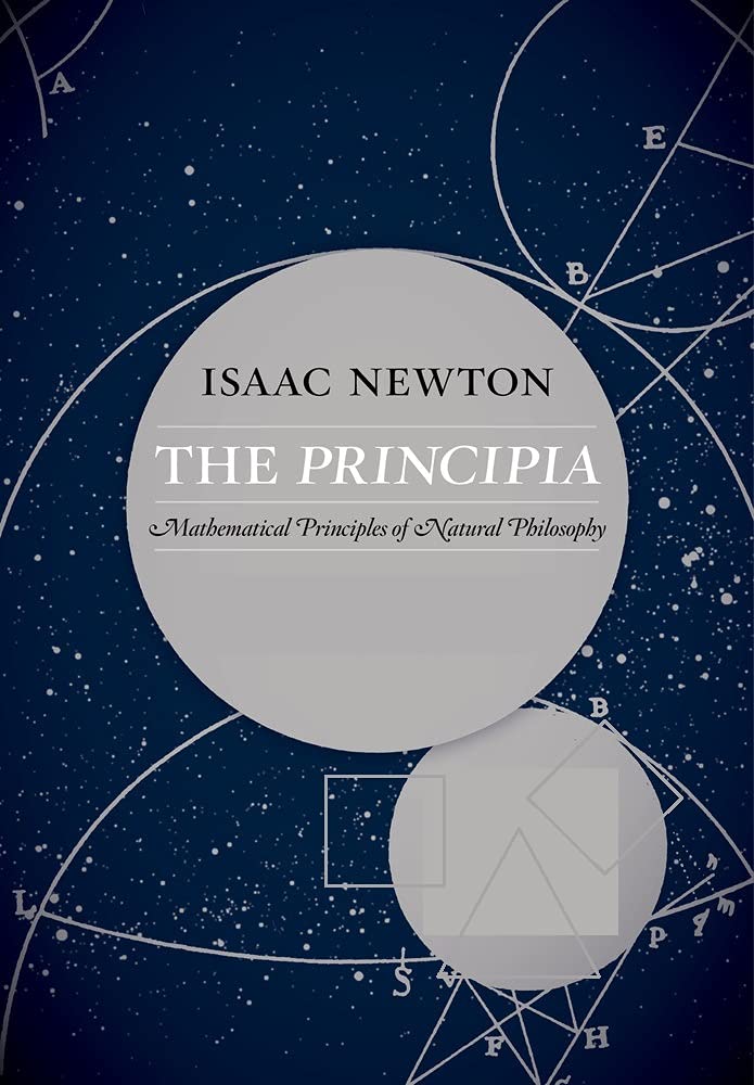 Principia Mathematica: The mathematical principles of natural philosophy Illustrated.: SIR ISAAC NEWTON novels.