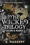 The Wicked Trilog...