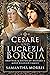 Cesare and Lucrezia Borgia: Brother & Sister of History's Most Vilified Family