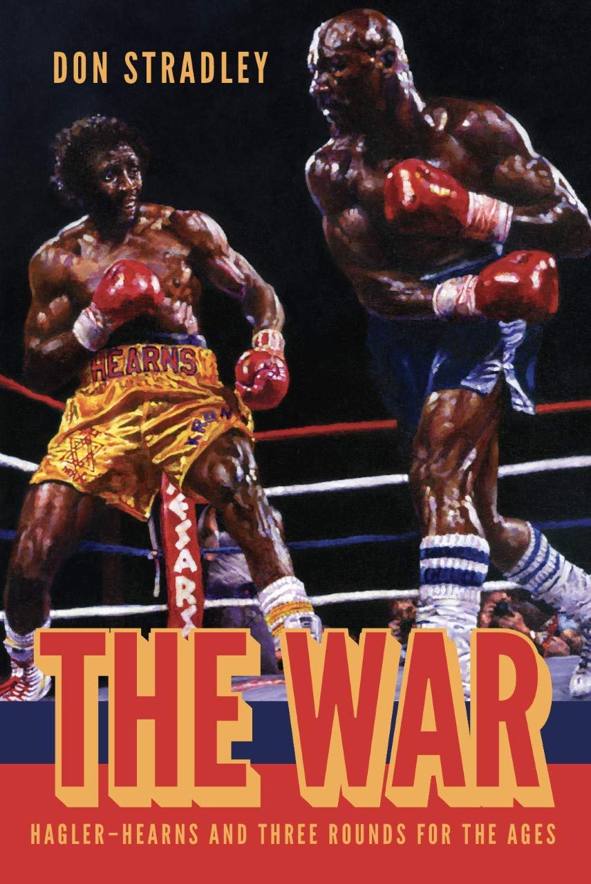 The War: Hagler-Hearns and Three Rounds for the Ages (ebook)