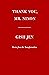 Thank You, Mr. Nixon by Gish Jen Thank You, Mr. Nixon by Gish Jen