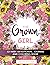 The Grown Girl: 52-Week Dev...