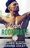 Rebel Roommate: Falling for an Aquarius (Falling for the Stars, #3) Rebel Roommate: Falling for an Aquarius (Falling for the Stars, #3)
