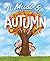 It Must Be Autumn