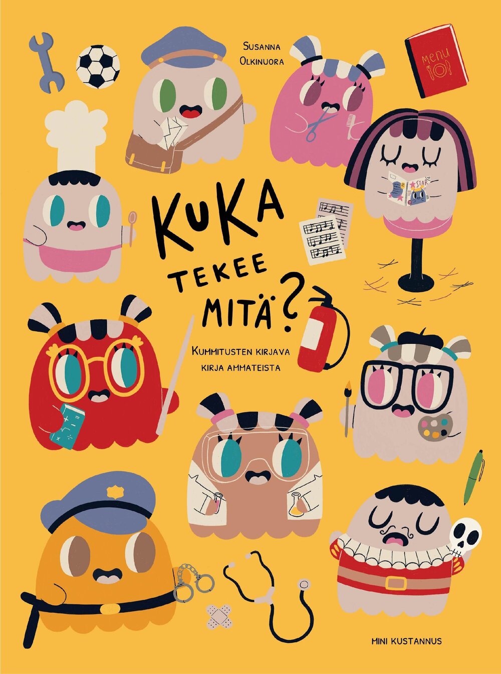 Kuka tekee mitä? Kummitusten kirjava kirja ammateista (Hardcover)