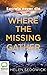 Where the Missing Gather (Burrowhead, 2)