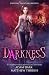 Darkness: A Paranormal Urba...