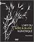 L'art du noir et blanc numérique by Harold Davis L'art du noir et blanc numérique by Harold Davis