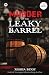 The Murder at the Leaky Barrel by Joshua Bejoy