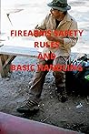 Firearms Safety Rules and Basic Handling