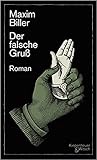 Der falsche Gruß by Maxim Biller Der falsche Gruß by Maxim Biller