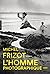 L'homme photographique. Une anthologie by Michel Frizot