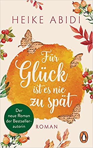 Für Glück ist es nie zu spät (Paperback)