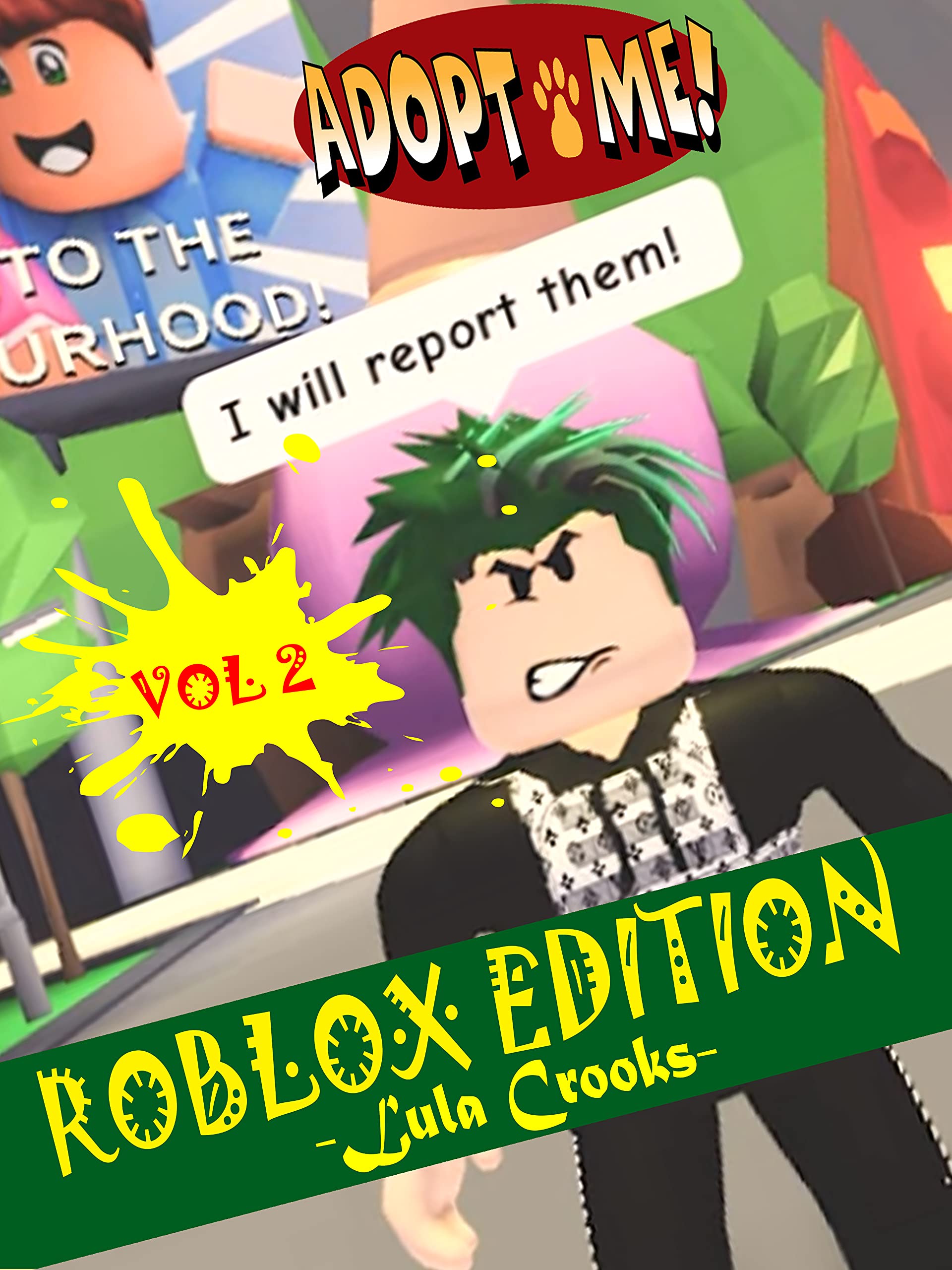 Funny Adopt Me - Roblox Roleplay Edition Gaming Comic Book 2: POOR To RICH? IS SHE SCAMER ? (Kindle Edition)