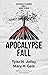 Apocalypse Fall (Seasons of...