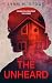The Unheard (When Evil Foll...