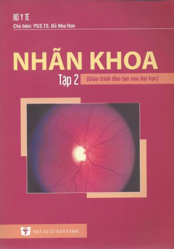Nhãn khoa : giáo trình đào tạo sau đại học. T 2 (Unknown Binding)
