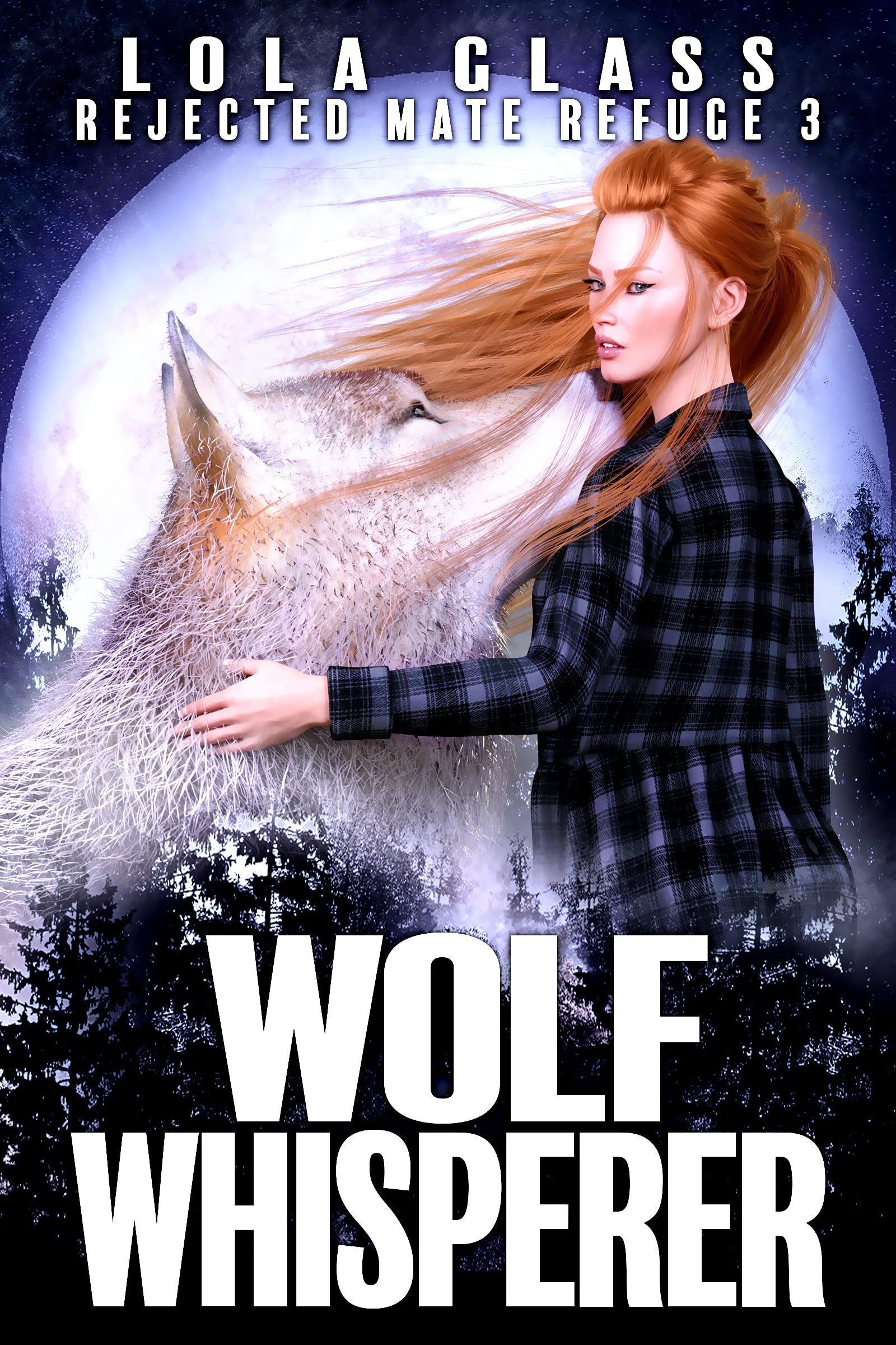 Wolf Whisperer (Rejected Mate Refuge, #3)