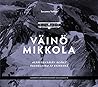 Väinö Mikkola  by Susanna Vallius