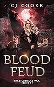 Blood Feud (The Stoneridge Pack, #3)