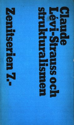 Claude Lévi-Strauss och strukturalismen (Unknown Binding)