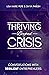 Thriving Beyond Crisis: Con...