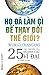Họ đã làm gì để thay đổi thế giới?  by John A. Byrne
