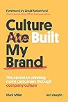 Culture Built My ...