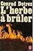 L'herbe à brûler
