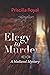 Elegy to Murder: A Medieval Mystery (Priscilla Royal Medieval Mysteries)