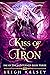 Kiss of Iron (Fae of The Sa...