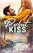Perfect Kiss (Mason Creek, #9)