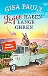 Lügen haben lange Ohren by Gisa Pauly Lügen haben lange Ohren by Gisa Pauly
