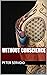 Without Conscience