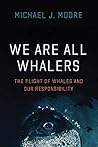 We Are All Whaler...