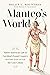 Manteo's World: Native American Life in Carolina's Sound Country before and after the Lost Colony