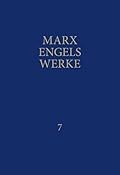 Marx-Engels-Werke Band 7. Die Klassenkämpfe in Frankreich / Der deutsche Bauernkrieg