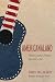 Americanaland: Where Country & Western Met Rock 'n' Roll (Music in American Life Book 1)