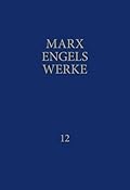 Marx-Engels-Werke Band 12