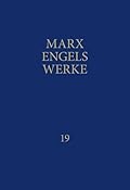 Marx-Engels-Werke Band 19. Kritik des Gothaer Programms / Die Entwicklung des Sozialismus von der Utopie zur Wissenschaft