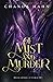 Of Mist and Murder (Daughters of Eville #5)