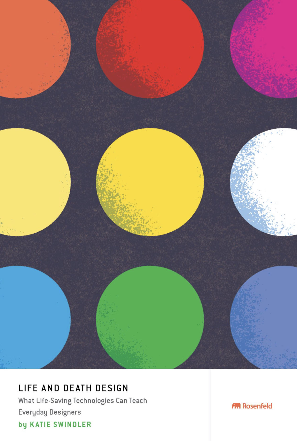 Life and Death Design: What Life-Saving Technologies Can Teach Everyday Designers