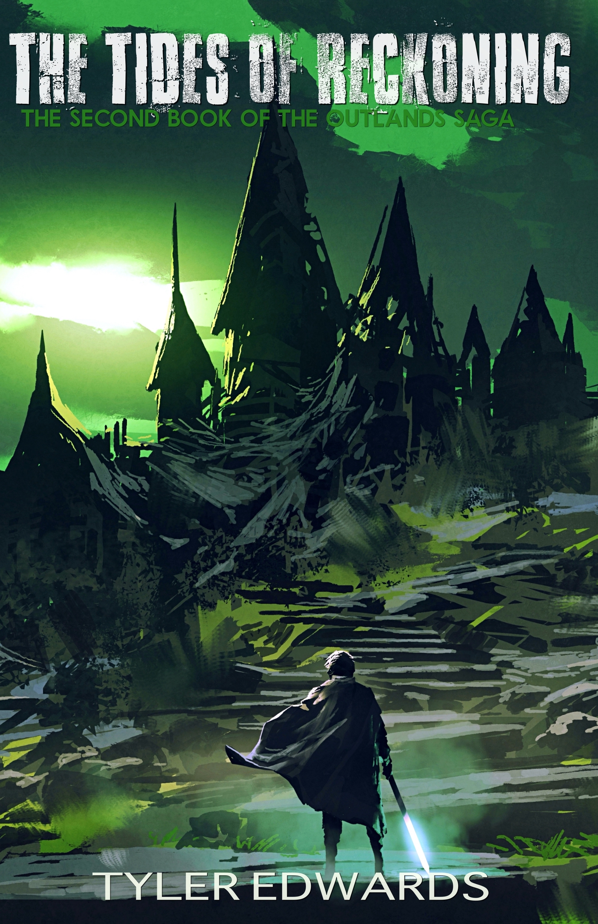 The Tides of Reckoning (The Outlands Saga, #2)