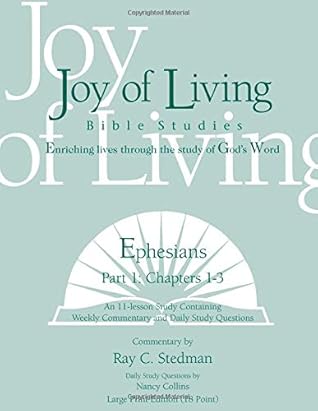 Ephesians Part 1 Large Print (18 point) (Joy of Living Bible Studies)