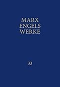 Marx-Engels-Werke Band 33